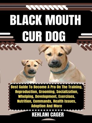 cover image of BLACK MOUTH CUR DOG